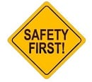 safety first